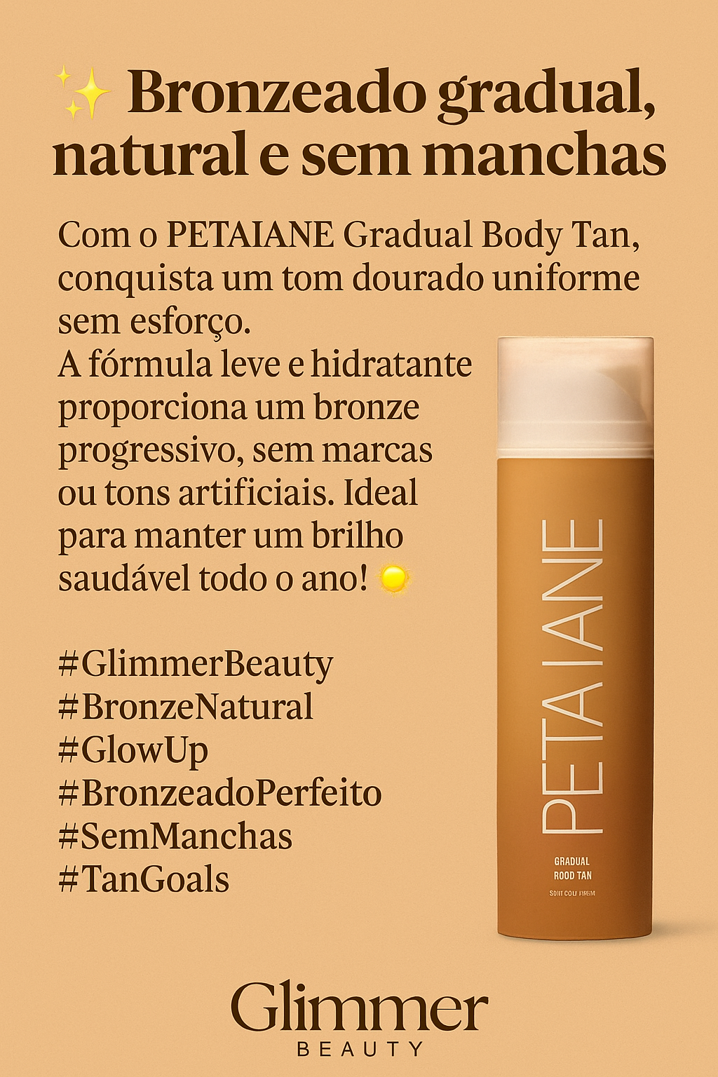 Creme Bronzeador de Secagem Rápida - Glow Natural e Uniforme
